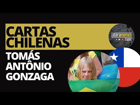 CARTAS CHILENAS - TOMÁS ANTÔNIO GONZAGA