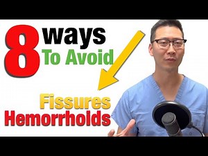 8 ways to prevent Fissures and Hemorrhoids! | Dr Chung's Treatment
