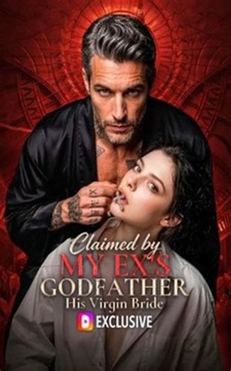 Claimed by My Ex's Godfather His Virgin Bride -FULL MOVIES ENGLISH SUB 2026