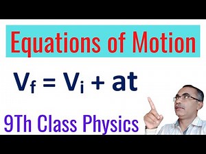 9Th Class Physics Chapter 2 Equation Of Motion || Smart Syllabus 2020 || First Equation