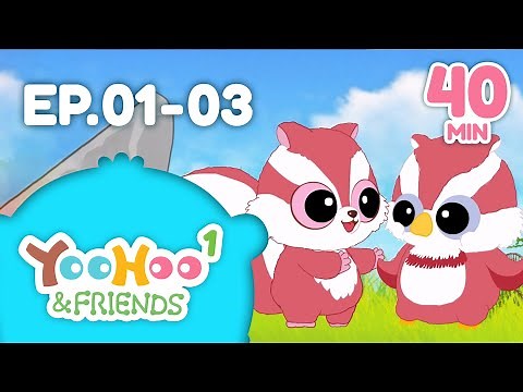 [EP01~03] Chewoo as a baby bird! | Yoohoo & Friends Season | YooHoo