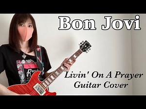 Bon Jovi - Livin' On A Prayer Guitar cover #BonJovi #LivinOnAPrayer