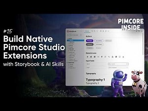 Build Native Pimcore Studio Extensions with Storybook & AI Skills | Pimcore Inside #25