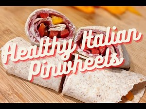 Easy, Delicious and Healthy Italian Pinwheels. So Simple to Make!