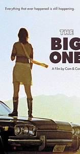 The Big One - Movie