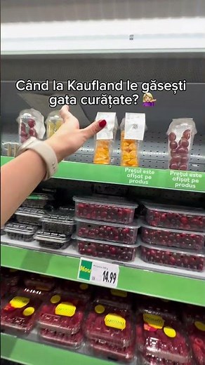 La Kaufland găsești clementine gata curățate 😌