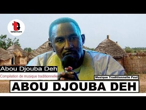 Abou Djouba Deh - Compilation de musique traditionnelle
