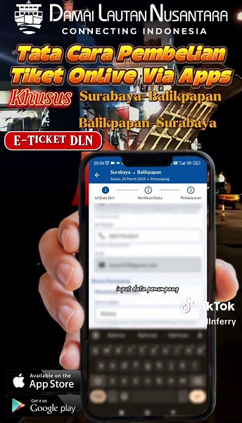 Tata Cara Pembelian tiket DLN Via E-Ticket DLN Apps tersedia di app store dan google playstore, sementara khusus Lintasan Surabaya - Balikpapan PP