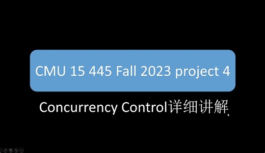 CMU 15 445 Fall 2023 project 4 Concurrency Control详细讲解