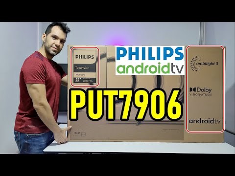 PHILIPS PUT7906 (55PUT7906/57) / ANDROID TV / AMBILIGHT 3 / SMART TV 4K / DOLBY VISION