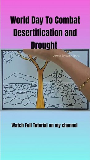 World Day to Combat Desertification and Drought Poster Drawing | Land Restoration/Desertification