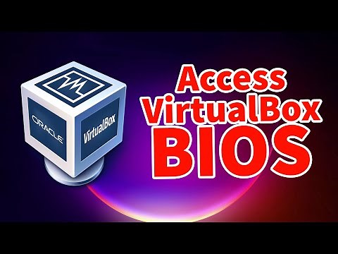 How to Access Virtual Machine BIOS in VirtualBox