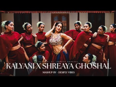 kalyani X Shreya Ghoshal Mashup (Full Version) | Instagram Trending Song 2026 | Desifly Vibes