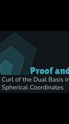 Curl of the Dual Basis is Always Zero #audio