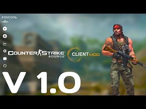CS:S Clientmod v1.0 ВЫШЕЛ НА АНДРОИД? ОБЗОР НА МОД!