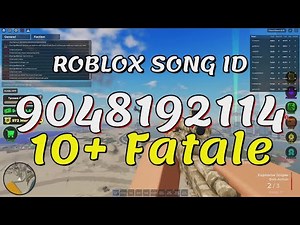 10+ Fatale Roblox Song IDs/Codes