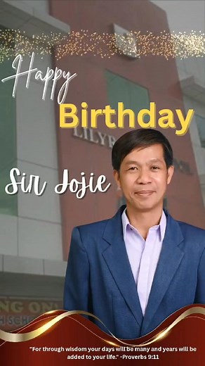To our cheerful and energetic teacher, thank you for making every lesson lively and unforgettable. Have an amazing birthday filled with smiles and good vibes! Happy birthday Sir Jojie | Lilyrose Educational