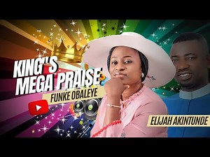 Yoruba Gospel Music Latest Praise and Worship Songs Elijah Akintunde Olorun Ko So Be