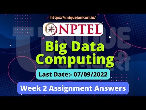 NPTEL Big Data Computing Assignment 2 Week 2 Answers 2022 || Quiz Answers || Unique Jankari