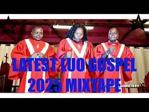 LATEST 2025 LUO GOSPEL MIXTAPE BY DJ FREDDY KEhttps://hearthis.at/freddymsafientertain/?