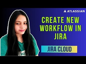 Create New/Custom Workflow in Jira | Jira Workflow Tutorial for Beginners