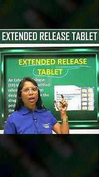 What is an Extended Release Tablet? | Explained