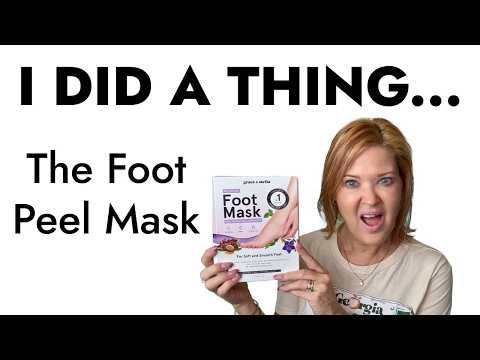 I DID A THING... | Foot Peel Mask