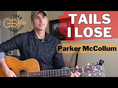 Tails I Lose - Parker McCollum - Guitar Lesson | Tutorial