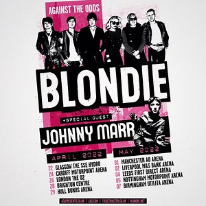 Greetings UK! We’ve missed you and we’re looking forward to returning to the UK with special guest Johnny Marr in April-May 2022. Buy Tickets Now. | Blondie