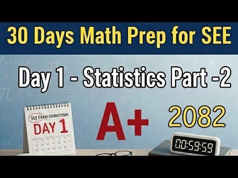 Statistics Class 10 in Nepali || Part 2 || SEE 2082