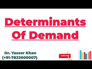 Determinants Of Demand | Demand Function | Factors Effecting Demand | Theory Of Demand | Demand