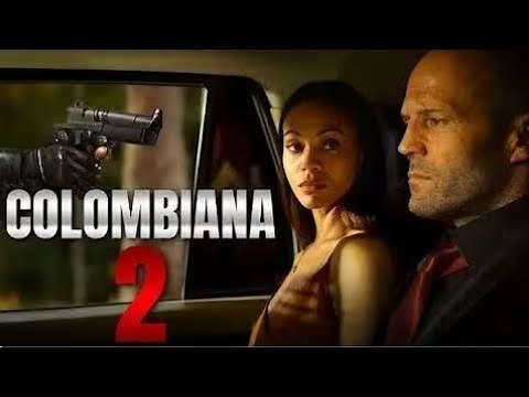 colombiana 2 pelicula completa en español latino