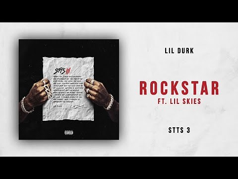Lil Durk - Rockstar Ft. Lil Skies (Signed to the Streets 3)