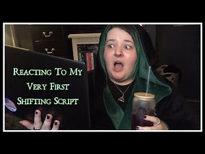 Reacting To My Very First Shifting Script || Lilith Leigh