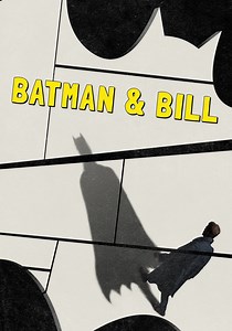 Batman & Bill - movie: watch streaming online