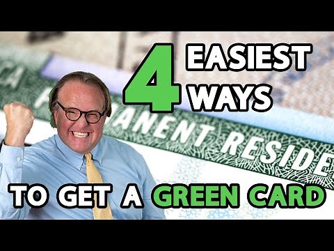 4 Easiest Ways to Get Green Card!