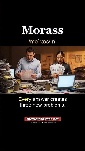 Morass | The Word Every Crisis Story Needs · C1 Advanced