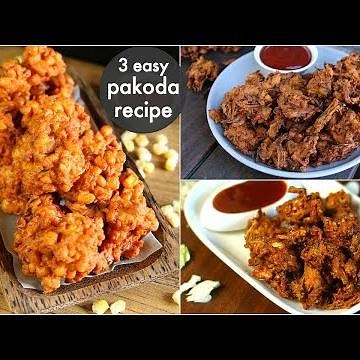 3 easy pakoda recipe - onion pakora, corn pakoda, cabbage pakoda | easy evening snacks
