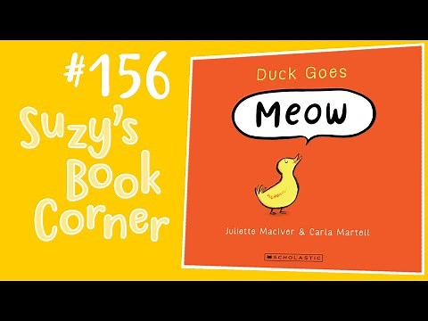 Duck Goes Meow - Suzy's Book Corner
