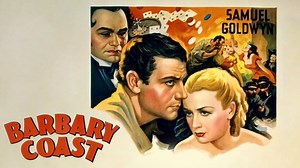 Barbary Coast (1935) - Movie - Where To Watch