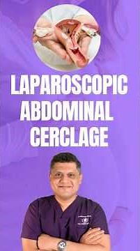 Laparoscopic Abdominal Cerclage!