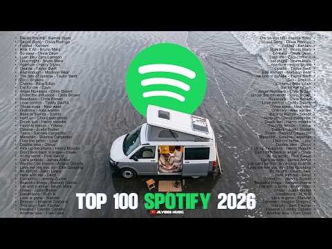 Top 100 English Songs Spotify 2026🌿|| Positive and Chill Vibes Music Playlist -- Top Trending Music