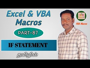 PART 87 - VBA IF STATEMENT (TAMIL) | Kallanai YT