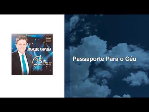 Passaporte Para o Céu - Marcelo Crivella