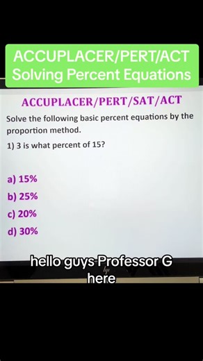 ACCUPLACER/SAT/ACT/TSI: Solving basic percent equations (3 problems in one video). Math made easy by Professor G! #mathmadeeasybyprofessorg #mathtutor #mathprofessor #fyp #fypviralシ #foryoupage #mathematics #math #maths #accuplacertest #jacksonville #atlanta #pert #jacksonvilleflorida #philadelphia #charlotte #sattutor #SAT #ACT #college #highschool #percent #accuplacer #accuplacermath #accuplacerstudyguide #accuplacermathtest #dallas #houston #austin #sanantonio #neworleans #birmingham #phoenix