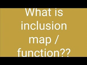 Inclusion map /inclusion function| what is inclusion map?
