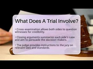 What Does A Trial Involve? - CountyOffice.org