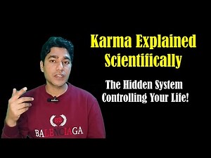 Karma Explained Scientifically | Science Finally Explains Destiny and Free Will