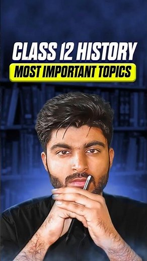 Class 12 History MOST Important Topics | #boardexam