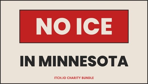 The 'No ICE in Minnesota' charity bundle is live on itch.io